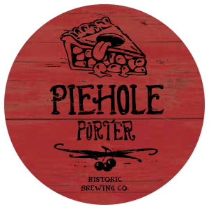 Historic Brewing Co. Piehole Porter tap handles label.