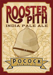 Pocock Brewing Co. Santa Clarita CA Rooster Pith India Pale Ale tap handle decal.