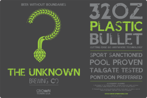 Customized beer labels: The Unknown Brewing Co. 32 oz. Plastic Bullet label.