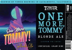 Customized beer labels: Tower Brewing One More, Tommy Blonde Ale label.